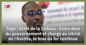 Togo constitutional crisis: government defies ECOWAS justice, asvitto accuses state gangsterism